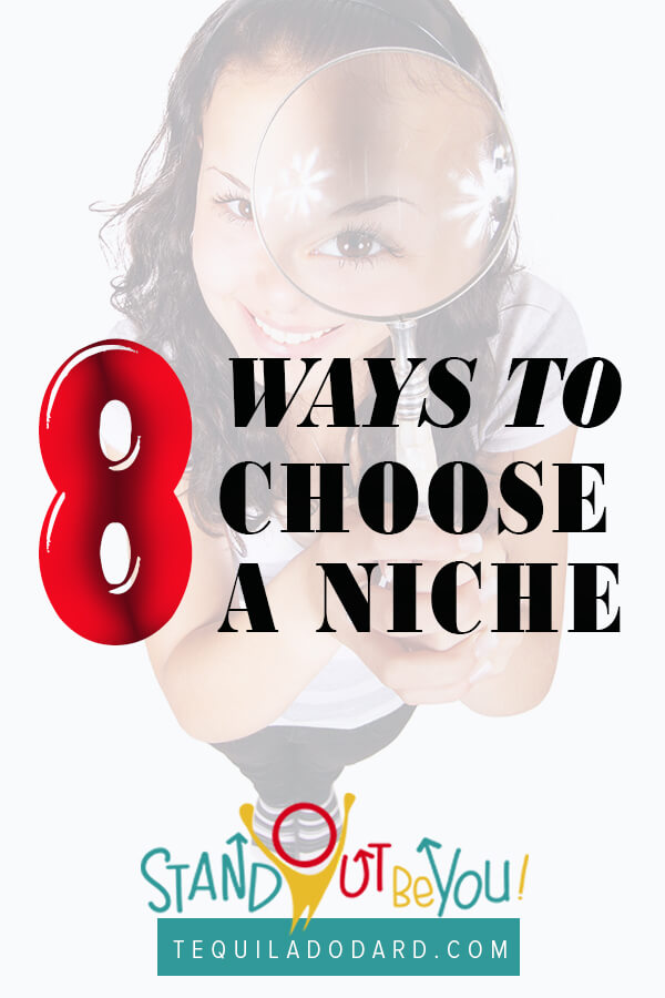 8 Ways To Choose A Niche