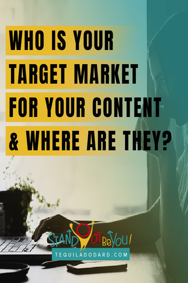 Content Challenge Day 6: Who Is Your Target Market for Your Content and Where Are They?