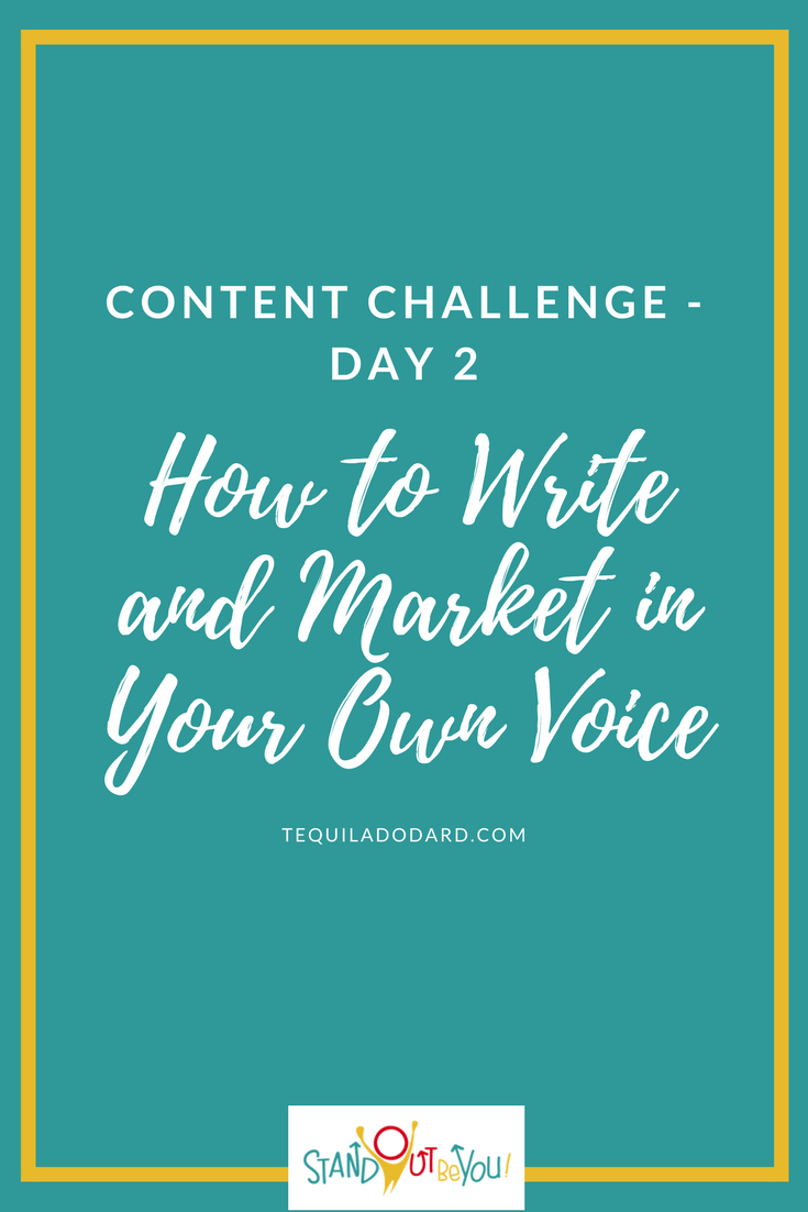 Content Challenge Day 2: How to Write and Market in Your Own Voice