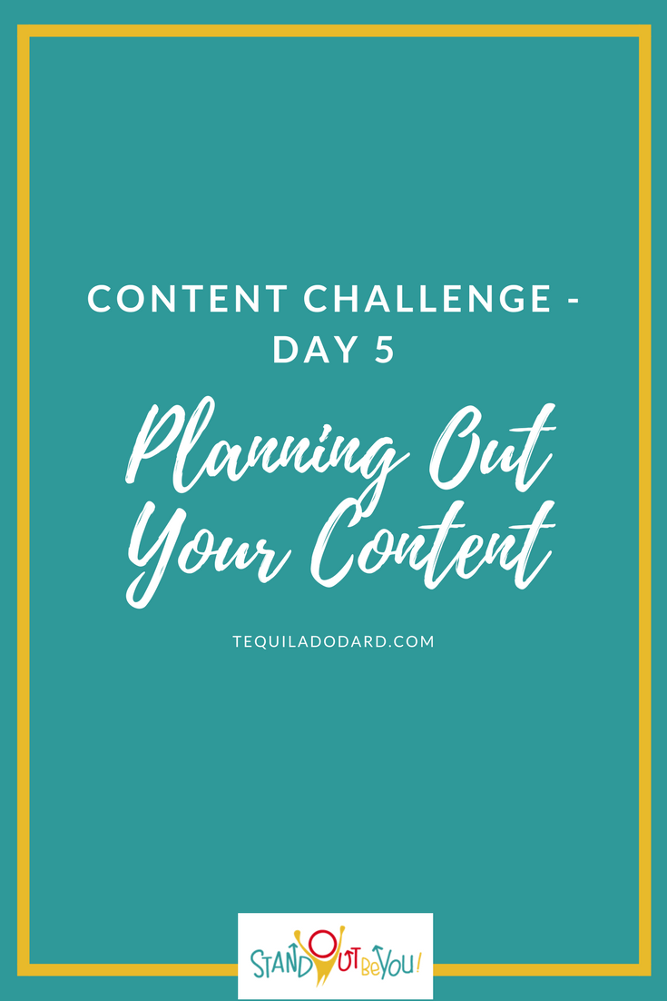 Content Challenge Day 5: Planning Out Your Content