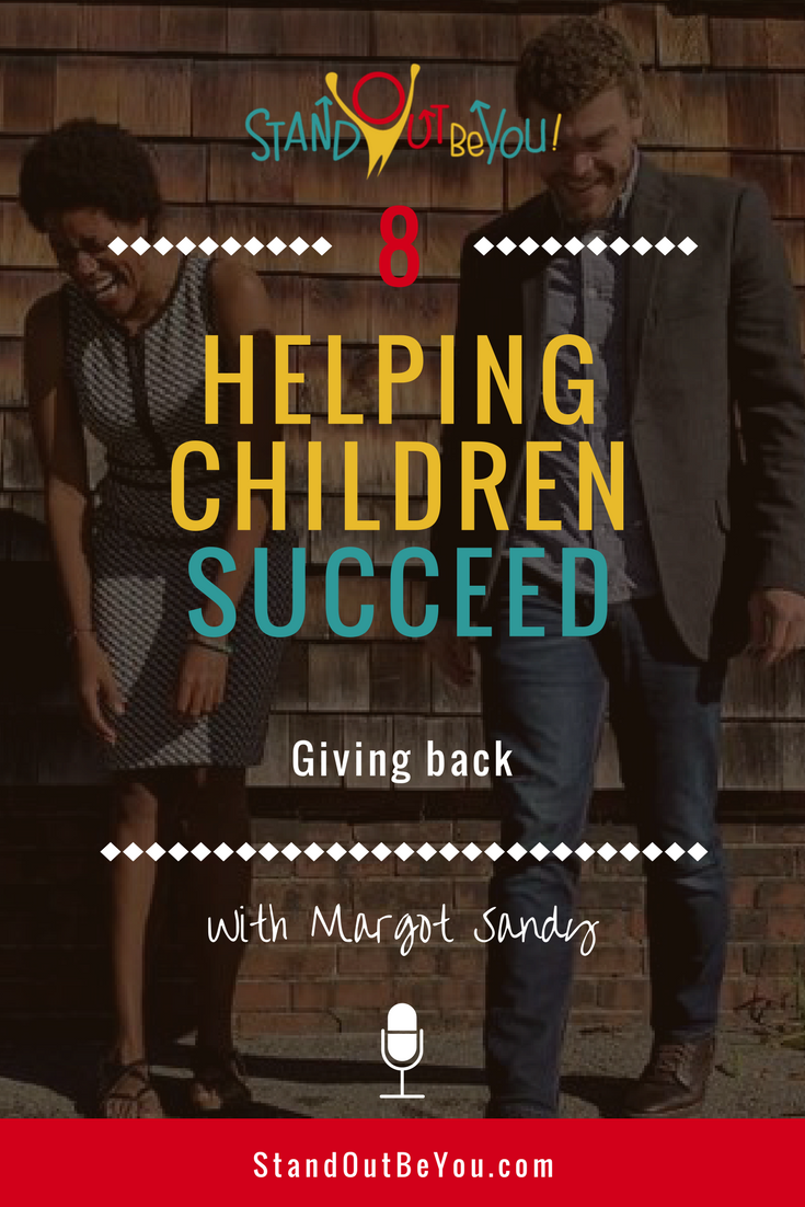 #008 | Helping Children Succeed Through the 828 Movement with Margot Sandy