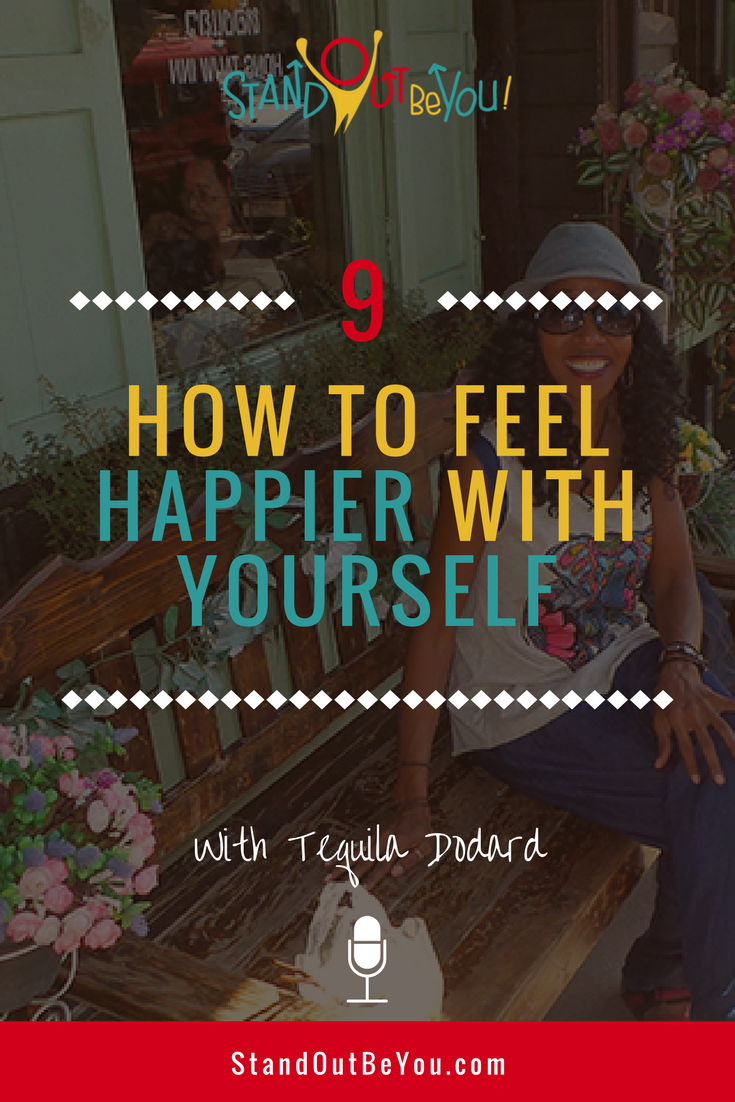 #009 | How To Feel Happier With Yourself