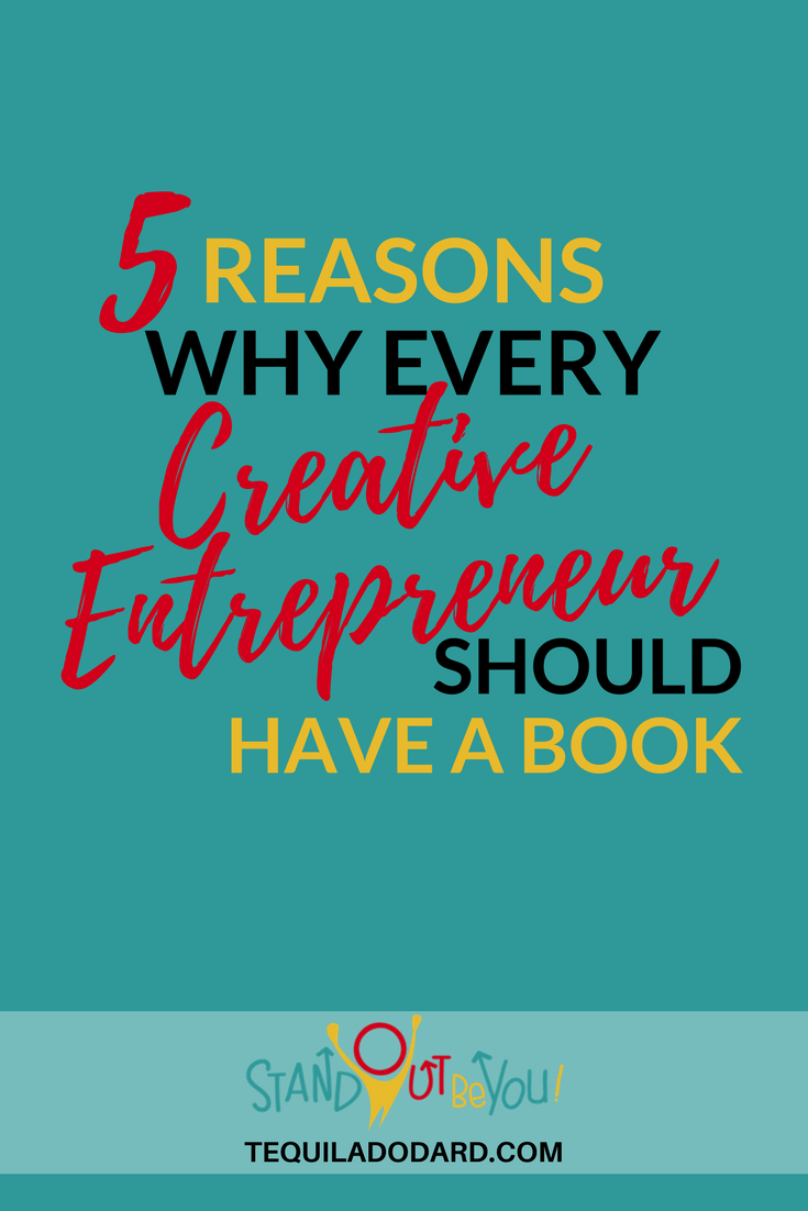 5 Reasons Why Every Creative Entrepreneur Needs To Have A Book