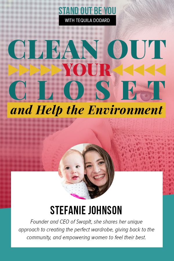 Clean Out Your Closet and Help the Environment With Stefanie Johnson | EPI 30