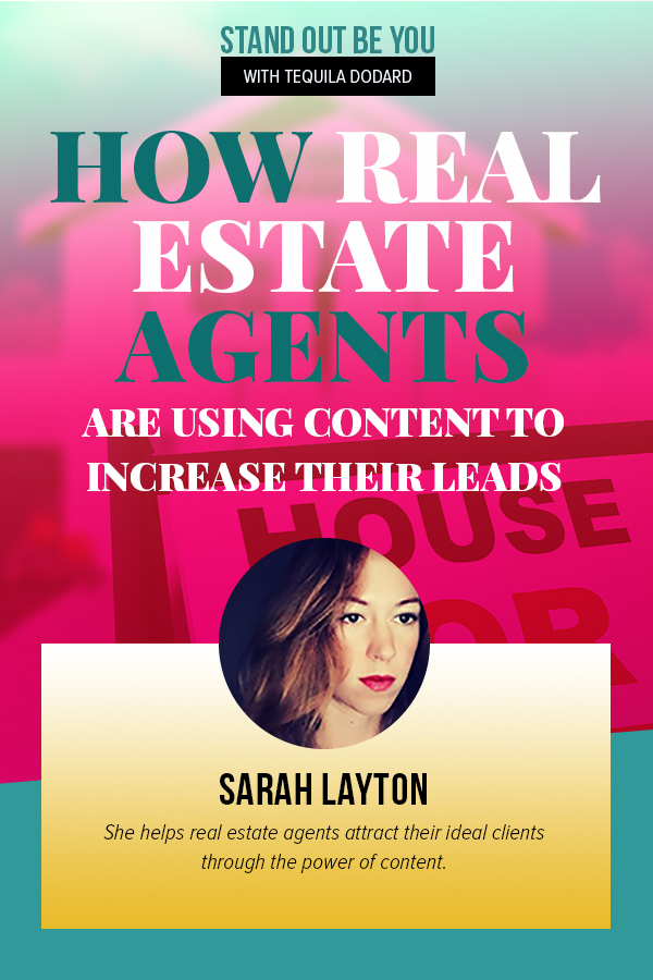 How Real Estate Agents Are Using Content to Increase Their Leads With Sarah Layton | EP 033