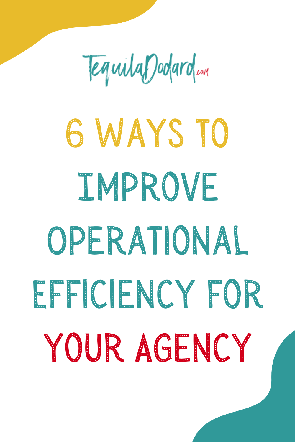Improve Operational Efficiency for your Agency